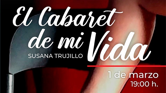 EL CABARET DE MI VIDA | SUSANA TRUJILLO